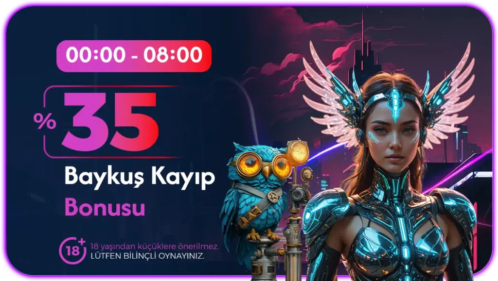 Favorisen yüzde 35 Baykuş gece kayıp bonusu