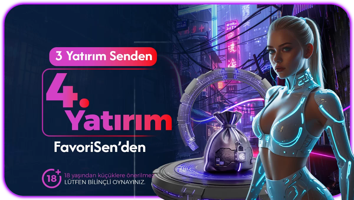 Favorisen dördüncü yatırım bonusu